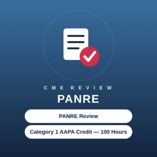 PANRE Review Course with Gift Card (100 Hours AAPA Category 1 CME)
